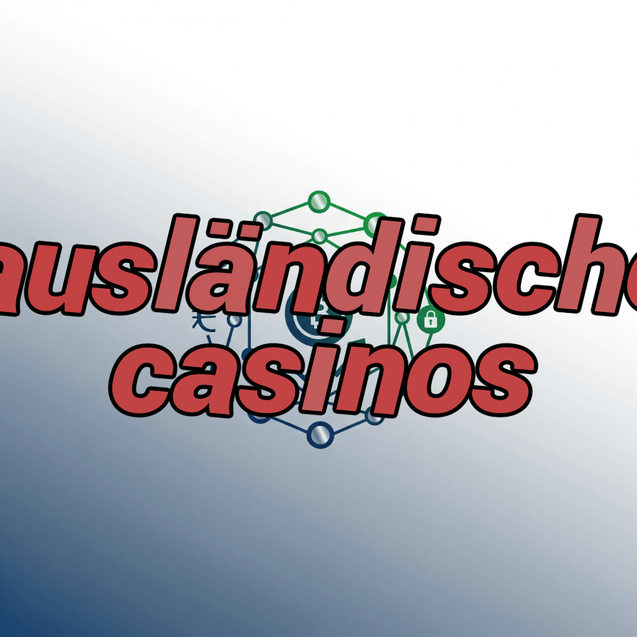 ausländische casinos