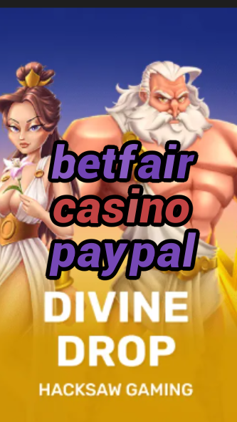 betfair casino paypal-fqqjrm9vrme7zzjgfjql.com